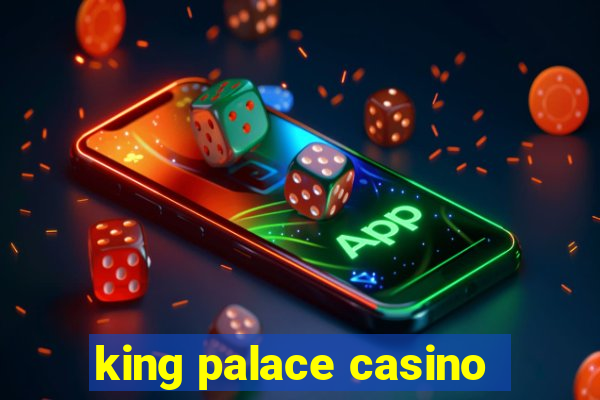 king palace casino